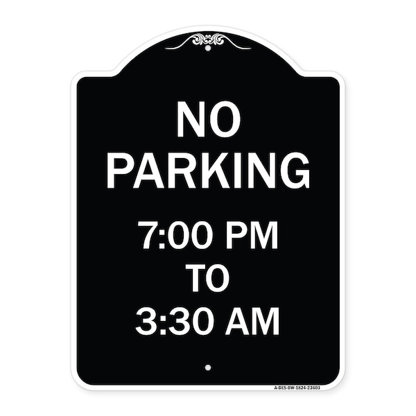 Signmission No Parking 7-00 Am to 3-30 Pm Heavy-Gauge Aluminum Architectural Sign, 24" x 18", BW-1824-23603 A-DES-BW-1824-23603 - main